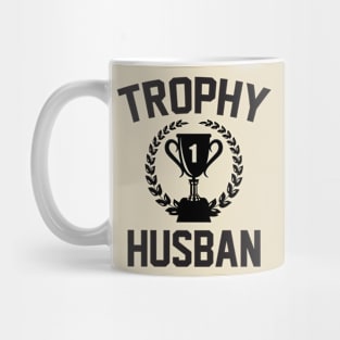 trophy husband Mug